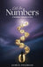 Life in Numbers: A Journey through 0 to 9: What every stage of Life is trying to teach you by Samuel Ntiamoah