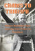 Chains to Triumph: Nelson Mandela's Epic Journey from Prison to President by Samuel Emmanuel