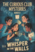 The Whisper in the Walls by VI V