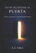 Antes de Cruzar La Puerta: Sueños, conciencia y transformación interior by A. C. Valeri
