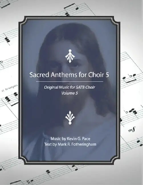 Sacred Anthems For Choir 5