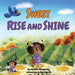 The Sweet Rise And Shine