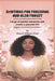 Emotions for Forgiving and Also Forget: Let go of painful memories and create a peaceful life by Maxwell Williams Ebuka