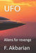 UFO: Aliens for revenge by F. Akbarian