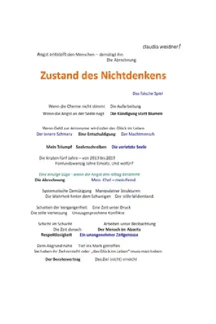 Zustand des Nichtdenkens by Claudia Weidner!