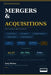 The Complete M&A Playbook: Deal Structuring, Due Diligence, Valuation, Takeover Defense & Post-Merger Integration - A Practitioner's Guide for Analyst by Aruj Mishra