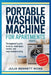 Portable Washing Machine for Apartments: The Beginner's Guide to Setup, Small-Space Laundry, and Easy Troubleshooting by Julia Bennett Rowe