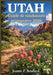 UTAH Guide de randonnée printanière 2026: Votre guide des plus beaux sentiers printaniers, parcs nationaux, canyons rouges, fleurs sauvages et routes by Joanne P. Brodbeck