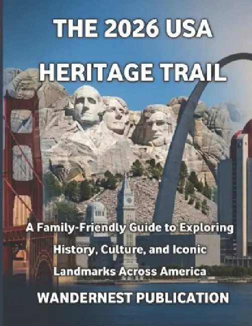 The 2026 USA Heritage Trail by Wandernest Publication