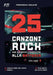 25 CANZONI ROCK CHE DOVRESTI CONOSCERE ALLA BATTERIA (Volume 5): Con spartiti originali e batterie MIDI ispirati ai più grandi successi di ogni genera by Simone Campitelli, Francesco Baldini