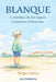 Blanque: La bambina che non imparò a camminare in linea retta by Sergio Hernan Ganza