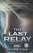 The Last Relay Book 2 by Karis Chan