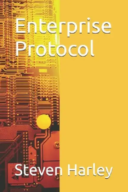 Enterprise Protocol by Steven Harley