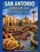 San Antonio Hidden Gems 2026: Beyond the Tourist Trail - Tex-Mex, Hidden Gems & River Walk Adventures by Avery Harland