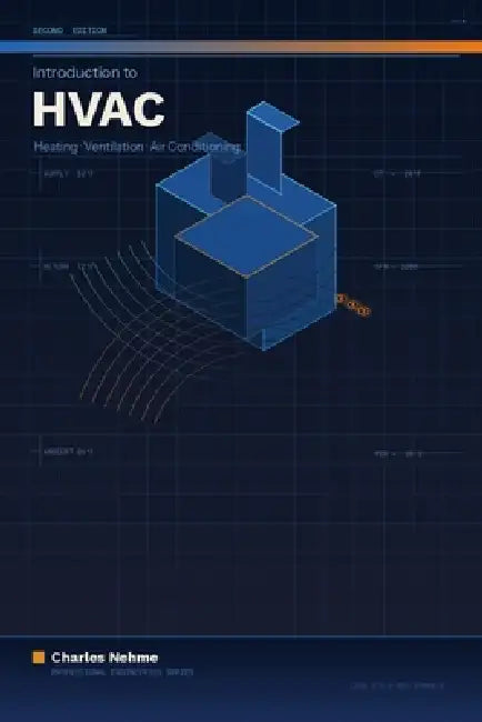 Introduction to HVAC - Second Edition by Charles Nehme