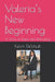 Valeria's New Beginning: A Story of Hope and Belonging by Kevin DeVault