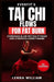 EverFit's Tai Chi Flows for Fat Burn: Combining Slow Motion Fitness And Strength Conditioning by Lenna William