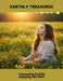 Earthly Treasures: Treasuring God By Enjoying His Gifts by Marisella Flores