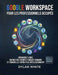Google Workspace pour les Professionnels Occupés: Organisez-vous, gagnez des heures chaque semaine et travaillez enfin plus intelligemment by Dylan White