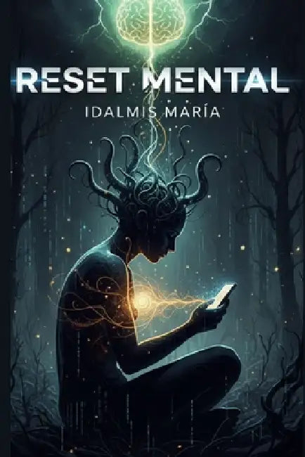 Reset Mental by Idalmis Maria Figueredo Alarcon