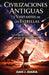 Civilizaciones Antiguas y Visitantes de las Estrellas: Los enigmas del conocimiento perdido de la humanidad by Juan J. Avaria