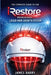 The Complete Guide to the iRestore Professional Laser Hair Growth System: How to Use Red Light Therapy to Regrow Hair, Prevent Thinning, and Maximize by James Barry