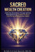 Sacred Wealth Creation by Fenk Maverick, Felix N