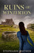 Ruins of Winterton by Stephanie Mather
