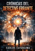 Crónicas del Detective Errante: Cuando El Sistema Falla... La Verdad Emerge by Carlos Catanaima