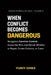 When Conflict Becomes Dangerous: Recognize Coercive Control, Assess the Risk, and Decide Whether to Repair, Create Distance, or Leave by Omes Yuriy