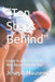 "Ten Steps Behind": Living in a System That Was Never Built for You by Joseph T. Nauseef