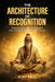 The Architecture Of Recognition