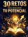 30 retos para descubrir tu potencial by Islacalma Digital
