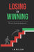 Losing is Winning: the art of personal growth by Nielsen