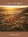 A Call To Hope: A Guiding Hand by Shelby Kwon