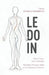 Le Do In: Votre Corps, votre Thérapie: Réveillez l'énergie vitale et le guérisseur intérieur by Cécile Dusailly-Bonnefoi
