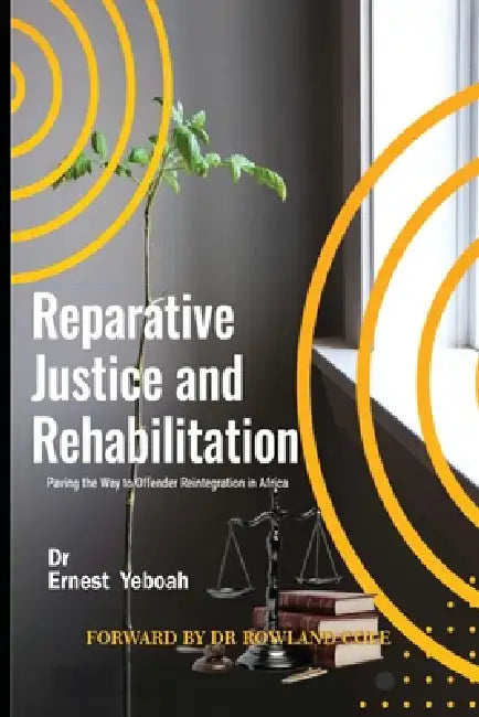 Reparative Justice And Rehabilitation