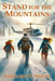 Stand for the Mountains: An Exciting Action Mystery Adventure by Gregory O. Smith
