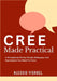 Cree Made Practical: A Phrasebook Of Key Words, Dialogues, And Expressions You Need To Know by Alessio Yisroel