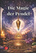 Die Magie Der Pendel
