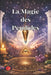 La Magie Des Pendules