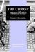 The Christ Manifesto: Volume I: Maranatha by Jonathan J. R., Anta Rakhimti