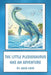 The Little Plesiosaurus Has An Adventure