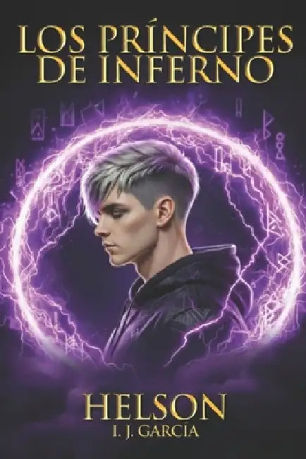 Los Príncipes de Inferno: Helson by I. J. García