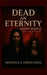 Dead An Eternity - Greek language edition - ΑΙΩΝΙΑ ΝΕΚΡΟΣ by Demetra S. Gerontakis