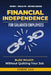 Financial Independence for Salaried Employees: Build Wealth, Escape the Paycheck Cycle, and Secure Your Future-Without Quitting Your Job by Usiere Uko