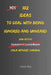 102 Ideas To Deal With Being Ignored And Unheard: No Forced Presence. No Instant Recognition. Simple Everyday Ideas To Stay Composed, Stop Chasing Att by Charles King