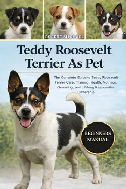 Teddy Roosevelt Terrier As Pet