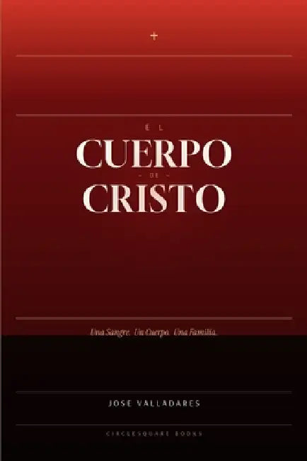 El Cuerpo De Cristo