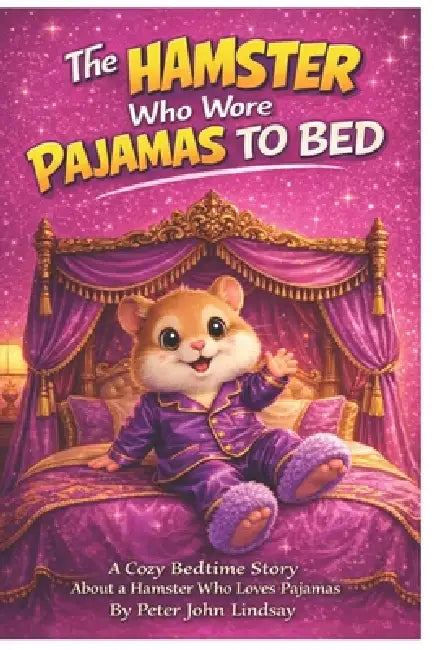 The Hamster Who Wore Pajamas To Bed